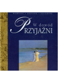 Przyjaźni w dowód