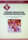 Dostępność farmaceutyczna i dostępność biologiczna leków