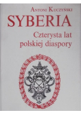 Syberia Czterysta lat polskiej diaspory