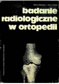 Badanie radiologiczne w ortopedii