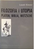 Filozofia i utopia Platon Biblia Nietzsche