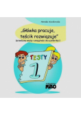 Główka pracuje teścik rozwiązuje