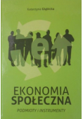 Ekonomia społeczna podmioty i instrumenty