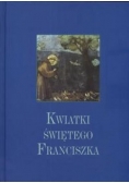 Kwiatki Świętego Franciszka
