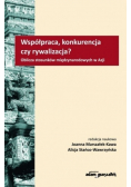 Współpraca konkurencja czy rywalizacja