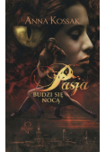 Kossak Anna - Pasja budzi się nocą