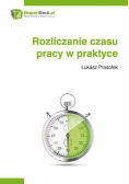 Rozliczanie czasu pracy w praktyce.