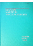 Decision making in vascular surgery