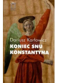 Koniec snu Konstantyna