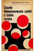 Zasady kompensowania szkód z tytułu ryzyka