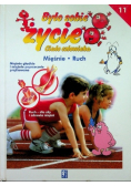 Było sobie życie ciało człowieka Tom 11 Mięśnie Ruch