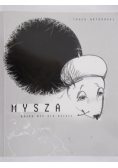 Mysza Bajka nie dla dzieci