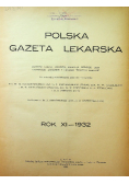 Polska gazeta lekarska Rok XI Nr 1 do 51 1932 r.