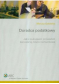 Doradca podatkowy Jak z sukcesem prowadzić kancelarię