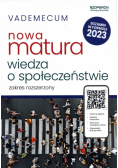 Vademecum Nowa matura 2023 Wiedza o społeczeństwie Zakres rozszerzony