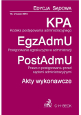 Kodeks postępowania administracyjnego Postępowanie egzekucyjne w administracji Prawo o postępowaniu przed sądami administracyjnymi