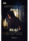 Kryminalna Piła Błąd w sztuce