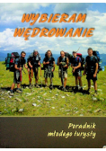 Wybieram wędrowanie