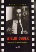 Wielki dodek Opowieść o Adolfie Dymszy