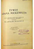 Żywot Adama Mickiewicza Tom 1 1929 r.