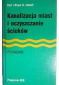 Kanalizacja miast i oczyszczanie ścieków. Poradnik