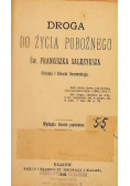 Droga życia pobożnego Św Franciszka Salezyusza 1899 r.