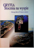 Gryfia stocznia na wyspie