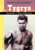 Tygrys Opowieść o Jacku Dempseyu