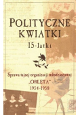 Polityczne kwiatki 15-latki