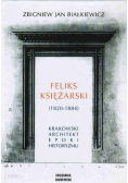 Feliks Księżarski  od 1820 do 1884