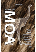 Nie ma już Moa