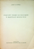 Podstawy teorii mechanizmów w maszynach rolniczych