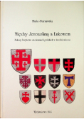 Między Jerozolimą a Łukowem Zakony krzyżowe na ziemiach polskich w średniowieczu