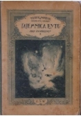 Tajemnica bytu.Skąd pochodzimy? Tom I, 1925r.