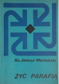 Żyć parafią