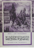 W dziewiętnasto wiecznym Poznaniu