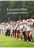 Łucznictwo teoria i praktyka szkolenia