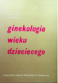 Ginekologia wieku dziecięcego