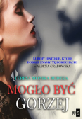 Mogło być gorzej