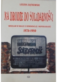 Na drodze do solidarności