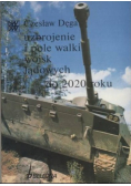 Uzbrojenie i pole walki wojsk lądowych do 2020 roku