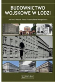 Budownictwo wojskowe w Łodzi