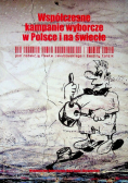 Współczesne kampanie wyborcze w Polsce i na świecie