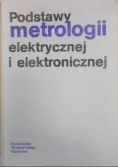 Podstawy metrologii elektrycznej i elektronicznej