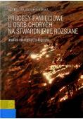 Procesy pamięciowe u osób chorych na stwardnienie rozsiane