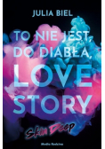 To nie jest do diabła love story