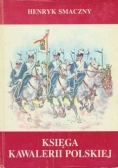 Księga kawalerii polskiej 1914-1947