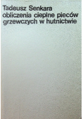 Obliczenia cieplne pieców grzewczych w buntownictwie na paliwo gazowe