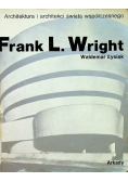 Frank Lloyd Wright Architektura i architekci świata współczesnego