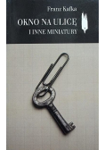 Okno na ulicę i inne miniatury